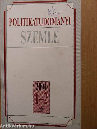 Politikatudományi Szemle 2004/1-2.