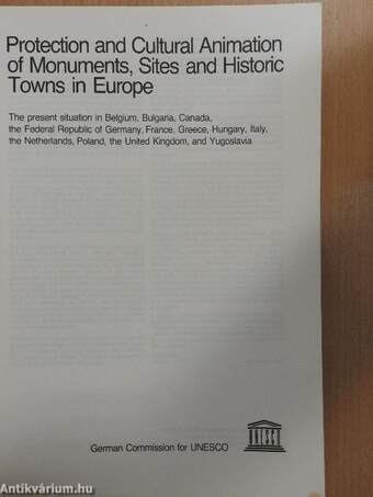 Protection and Cultural Animation of Monuments, Sites and Historic Towns in Europe