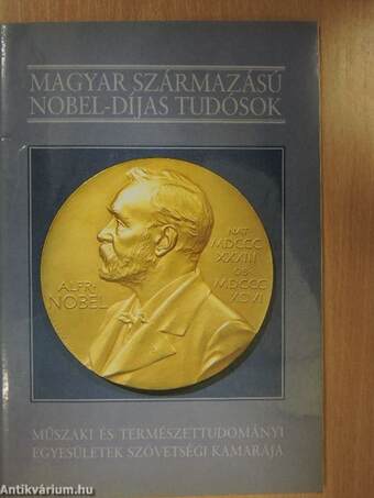 Magyar származású Nobel-díjas tudósok