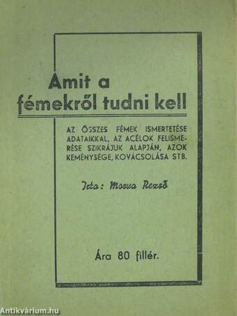 Amit a fémekről tudni kell