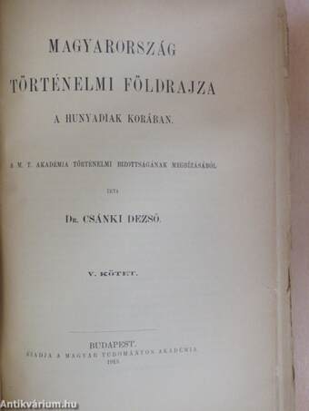 Magyarország történelmi földrajza a Hunyadiak korában V.