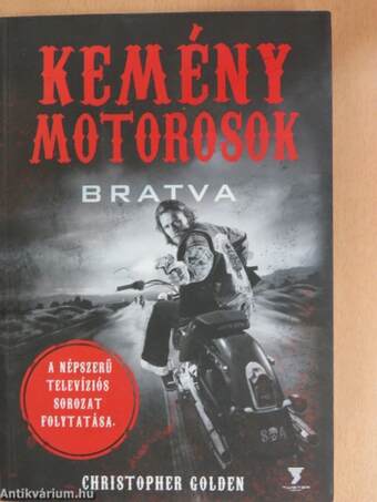 Kemény motorosok