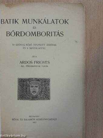 Batik munkálatok és bőrdomboritás