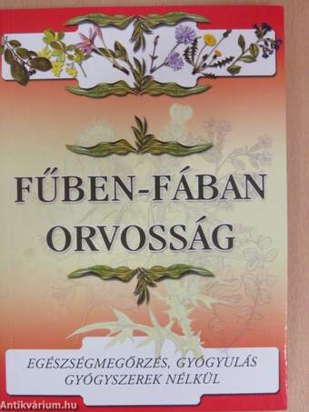 Fűben-fában orvosság