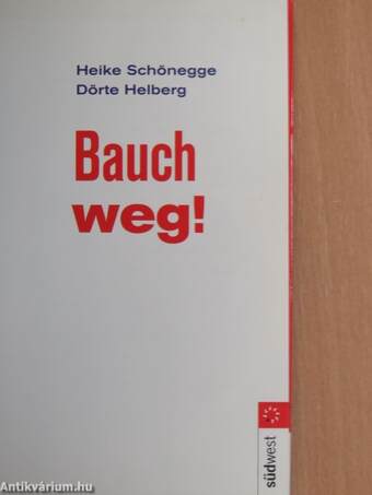 Bauch weg!