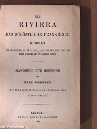 Die Riviera und das Südöstliche Frankreich, Korsika