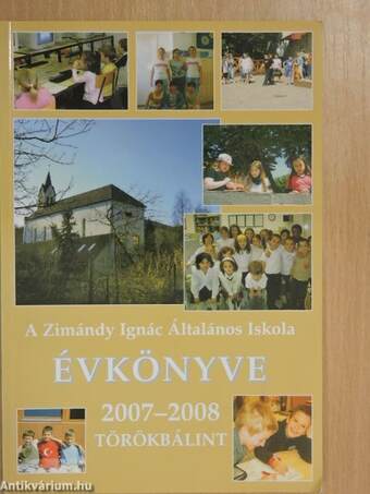 A Zimándy Ignác Általános Iskola Évkönyve 2007-2008