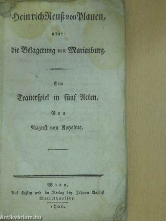 Heinrich Reuss von Plauen, oder: die Belagerung von Marienburg (gótbetűs)