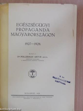 Egészségügyi propaganda Magyarországon (rossz állapotú)