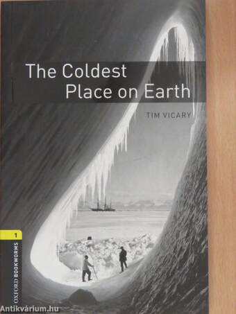 The Coldest Place on Earth