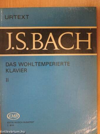 Das Wohltemperierte Klavier II.