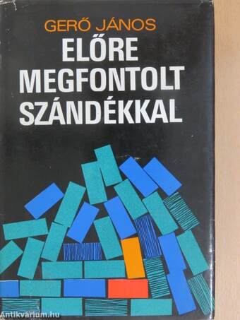 Előre megfontolt szándékkal