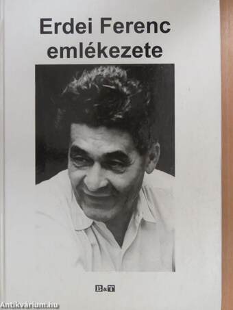 Erdei Ferenc emlékezete (dedikált példány)