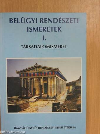 Belügyi rendészeti ismeretek I-III.