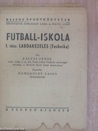 Futball-iskola I. (rossz állapotú)