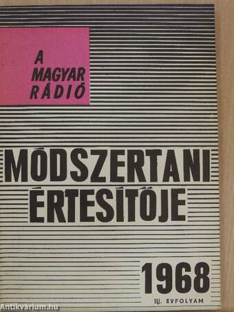 A Magyar Rádió módszertani értesítője 1968. április