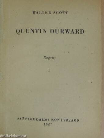 Quentin Durward I-II.