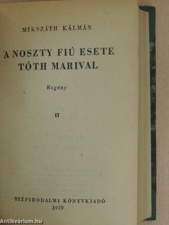 A Noszty fiú esete Tóth Marival I-III.