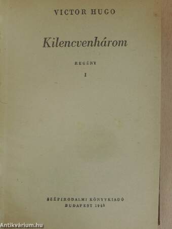 Kilencvenhárom I-II.