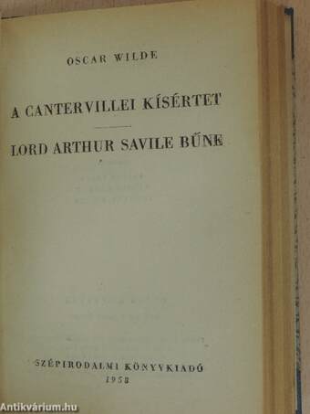 Ivanhoe I-III./A cantervillei kísértet/Lord Arthur Savile bűne