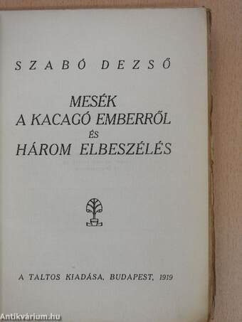 Mesék a kacagó emberről és Három elbeszélés