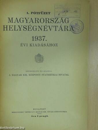 1. pótfüzet Magyarország helységnévtára 1937. évi kiadásához