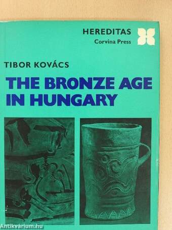 The Bronze Age in Hungary