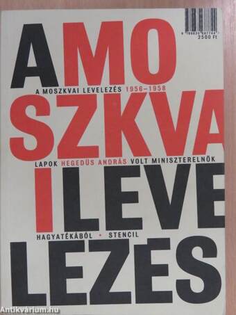 A moszkvai levelezés (dedikált példány)