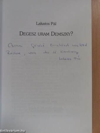 Degesz uram Demszky? (dedikált példány)