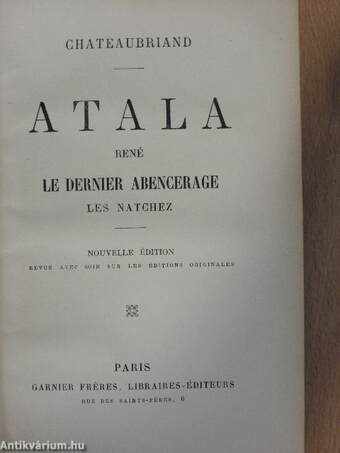 Atala/René/Le dernier Abencérage/Les natchez