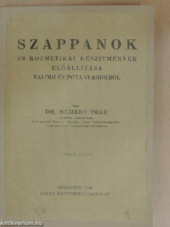 Szappanok és kozmetikai készítmények előállítása valódi és pótanyagokból