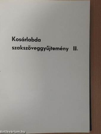 Kosárlabda szakszöveggyűjtemény II.