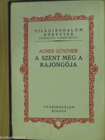 A szent meg a rajongója I-II. (rossz állapotú)