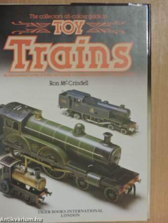 The collector's all-colour guide to Toy Trains