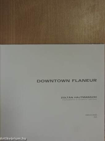 Downtown Flaneur