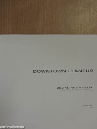 Downtown Flaneur