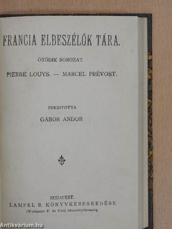 Franczia elbeszélők tára/Léghajón/Franczia elbeszélők tára II./Franczia elbeszélők tára III./Franczia elbeszélők tára V./Franczia elbeszélők tára IV.