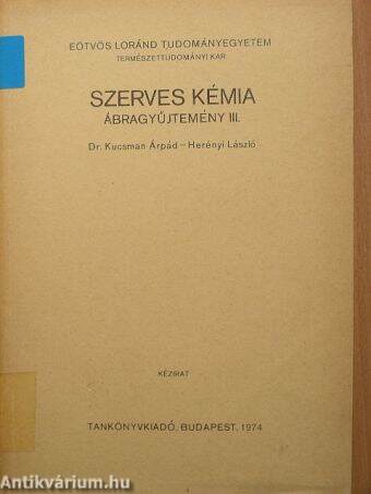 Szerves kémia ábragyüjtemény III.