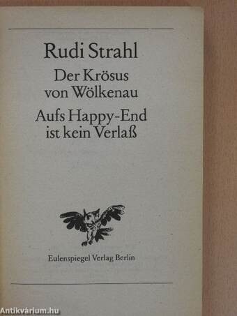 Der Krösus von Wölkenau/Aufs Happy-End ist kein Verlaß