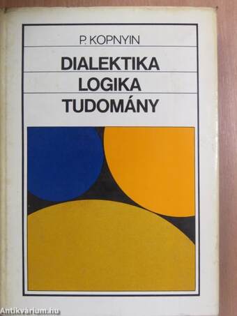 Dialektika, logika, tudomány