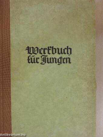 Werkbuch für Jungen (gótbetűs)