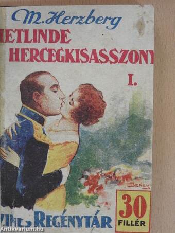 Dietlinde hercegkisasszony I-II.