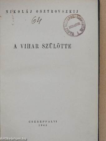 A vihar szülötte