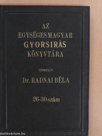 Az egységes magyar gyorsírás első három esztendeje/A budapesti Református Gimnázium gyorsíró ünnepe/Thallóczy Lajos bécsi magyar tanyáján/Az első országos gépíróverseny/Szent Imre herceg