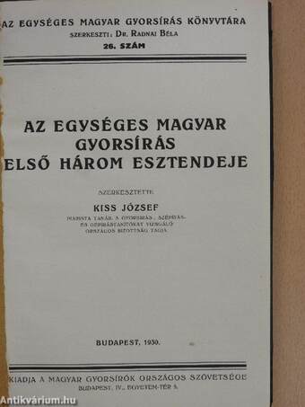 Az egységes magyar gyorsírás első három esztendeje/A budapesti Református Gimnázium gyorsíró ünnepe/Thallóczy Lajos bécsi magyar tanyáján/Az első országos gépíróverseny/Szent Imre herceg