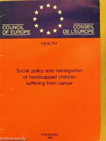 Social policy and reintegration of handicapped children suffering from cancer