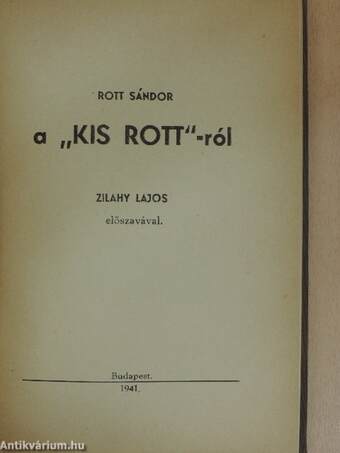 A "Kis Rott"-ról