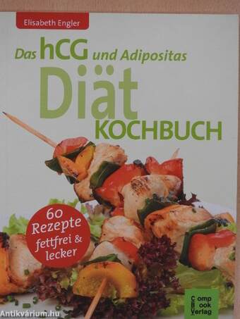 Das hCG und Adipositas Diät-Kochbuch