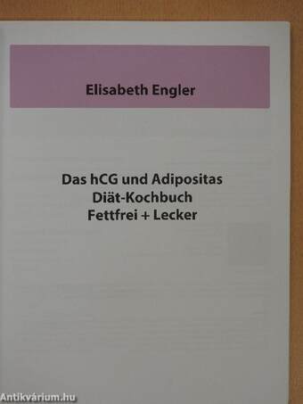 Das hCG und Adipositas Diät-Kochbuch