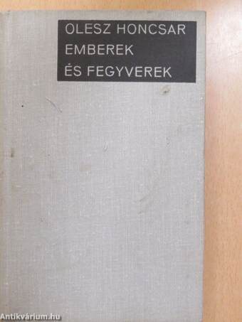 Emberek és fegyverek